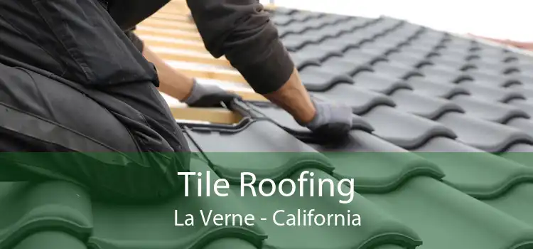 Tile Roofing La Verne - California